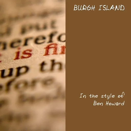 Karaoke Burgh Island esittäjältä Ben Howard — laula mukana sanoituksilla Singassa