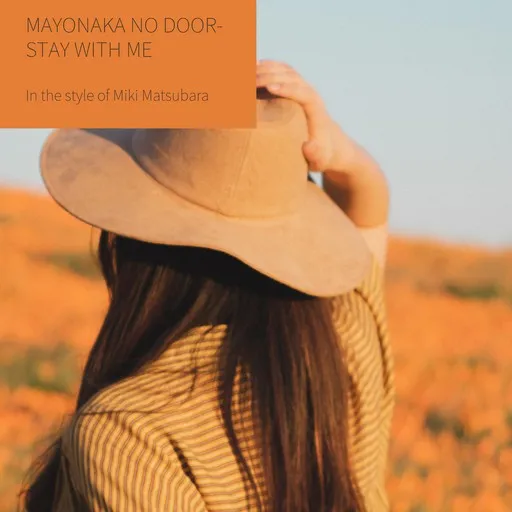 Mayonaka no Door-Stay With Me - Karaoke