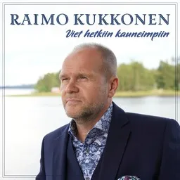 Cover art for Viet hetkiin kauneimpiin - Raimo Kukkonen karaoke version