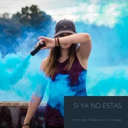Cover art for Si Ya No Estas - Ken-Y,N'Klabe,Rakim karaoke version