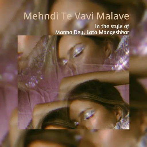Karaoke Mehndi Te Vavi Malave esittäjältä Lata Mangeshkar, Manna Dey — laula mukana sanoituksilla Singassa