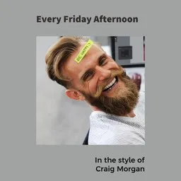 Cover art for Every Friday Afternoon - Craig Morgan karaoke version
