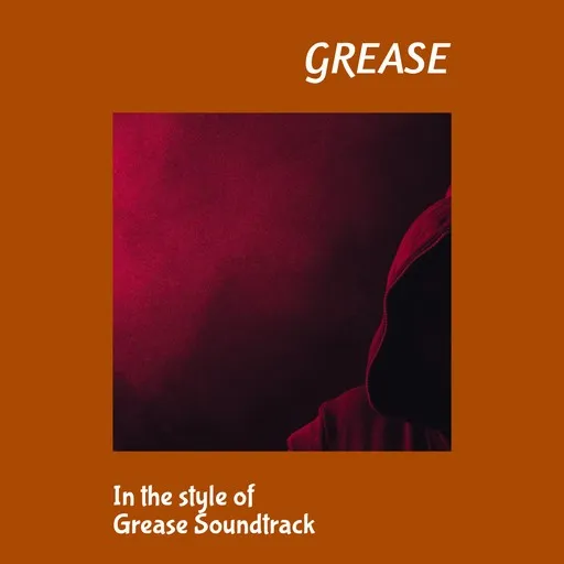Karaoke Grease von Grease Soundtrack — mit Songtext mitsingen auf Singa