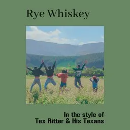 Titelbild für Rye Whiskey - Tex Ritter & His Texans Karaoke-Version