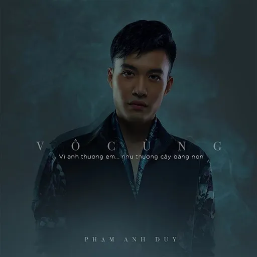Karaoke VÔ CÙNG (Vì anh thương em) von Phạm Anh Duy — mit Songtext mitsingen auf Singa