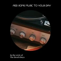 Cover art for Add Some Music To Your Day - The Beach Boys karaoke version