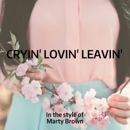 Omslagsbild för Cryin' Lovin' Leavin' - Marty Brown karaokeversion