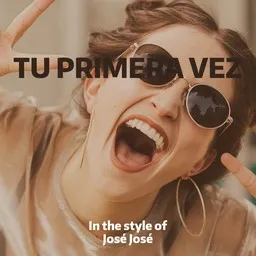 Cover art for Tu Primera Vez - José José karaoke version