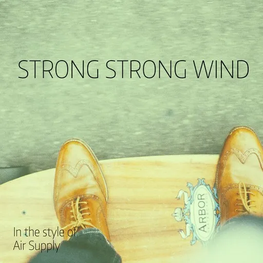 Strong Strong Wind - Karaoke
