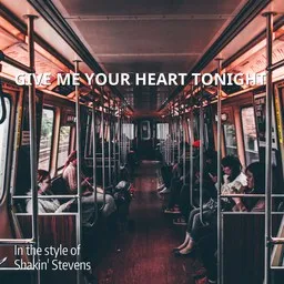 Cover art for Give Me Your Heart Tonight - Shakin' Stevens karaoke version