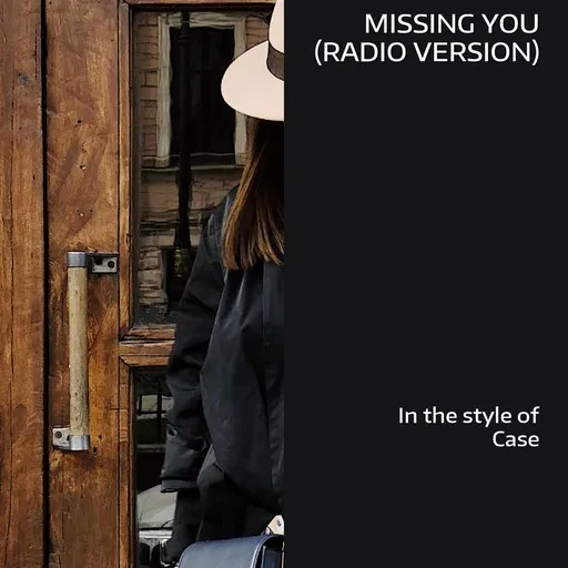 Missing You (Radio Version) - Karaoke