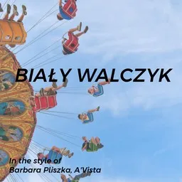 Omslagsbild för Biały Walczyk - A'Vista,Barbara Pliszka karaokeversion