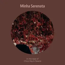 Cover art for Minha Serenata - Chico Rey & Paraná karaoke version