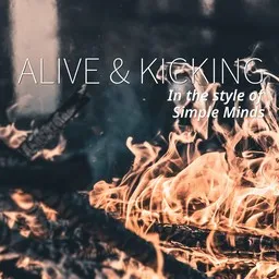 Cover art for Alive & Kicking - Simple Minds karaoke version