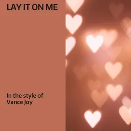 Omslagsbild för Lay It On Me - Vance Joy karaokeversion