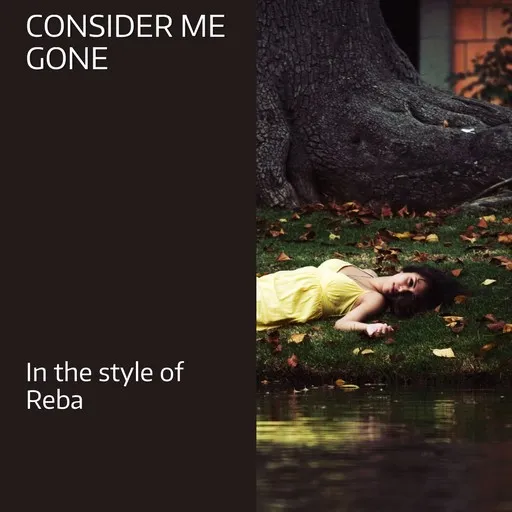 Consider Me Gone - Karaoke