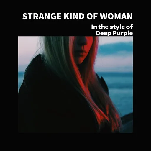 Karaoke Strange Kind Of Woman von Deep Purple — mit Songtext mitsingen auf Singa