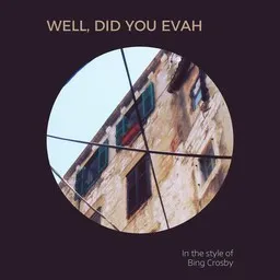 Cover art for Well, Did You Evah - Bing Crosby karaoke version