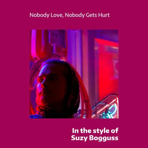 Karaoke Nobody Love, Nobody Gets Hurt von Suzy Bogguss — mit Songtext mitsingen auf Singa