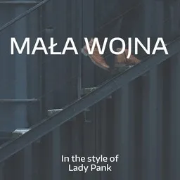 Cover art for Mała wojna - Lady Pank karaoke version