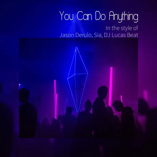 You Can Do Anything - Karaoke