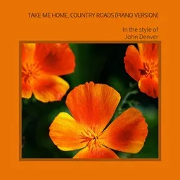 Cover art for Take Me Home, Country Roads (Piano Version) - John Denver karaoke version