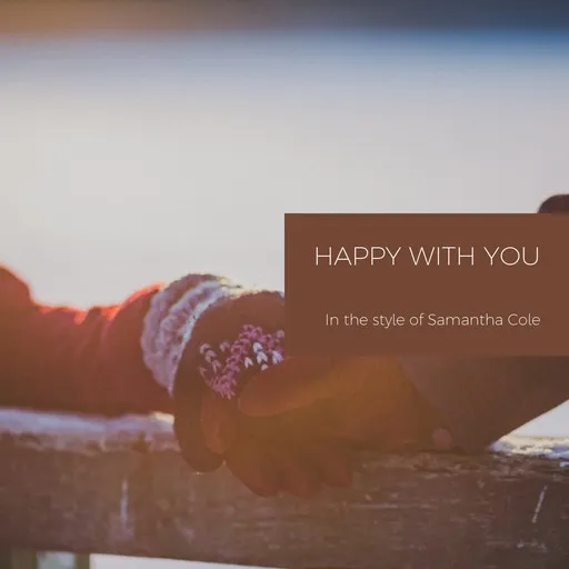 Karaoke Happy With You by Samantha Cole — sing along with lyrics on Singa