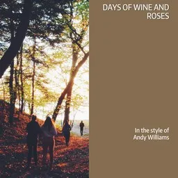 Karaokekappaleen Days of Wine and Roses - Andy Williams kansikuva