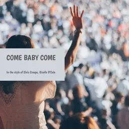 Cover art for Come Baby Come - Elvis Crespo,Gizelle D'Cole karaoke version