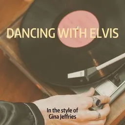 Cover art for Dancing with Elvis - Gina Jeffreys karaoke version