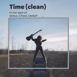 Cover art for Time (clean) - Chase,Delilah,Status karaoke version