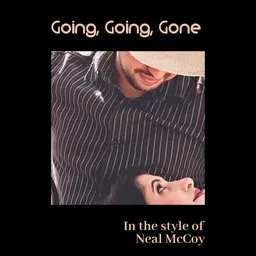 Cover art for Going, Going, Gone - Neal McCoy karaoke version