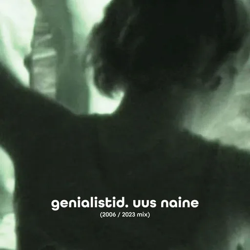 Karaoke Uus naine von Genialistid — mit Songtext mitsingen auf Singa
