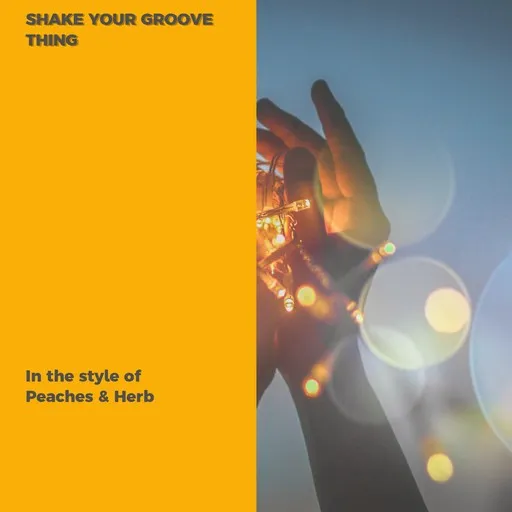 Karaoke Shake Your Groove Thing by Peaches & Herb — sing along with lyrics on Singa