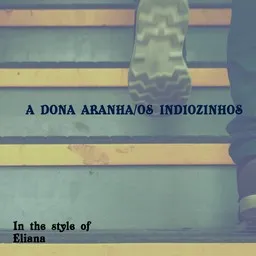 Cover art for A dona aranha/Os indiozinhos - Eliana karaoke version
