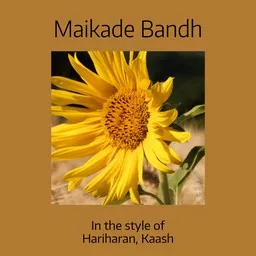 Omslagsbild för Maikade Bandh - Hariharan,Kaash karaokeversion