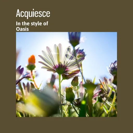 Karaoke Acquiesce by Oasis — sing along with lyrics on Singa