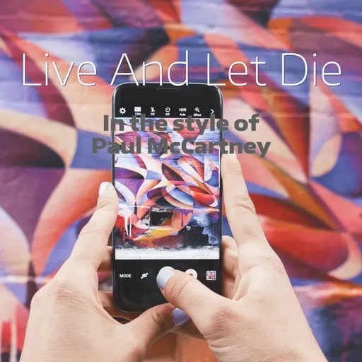 Karaoke Live And Let Die by Paul McCartney — sing along with lyrics on Singa