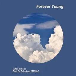 Omslagsbild för Forever Young - John De Sohn,LIAMOO karaokeversion