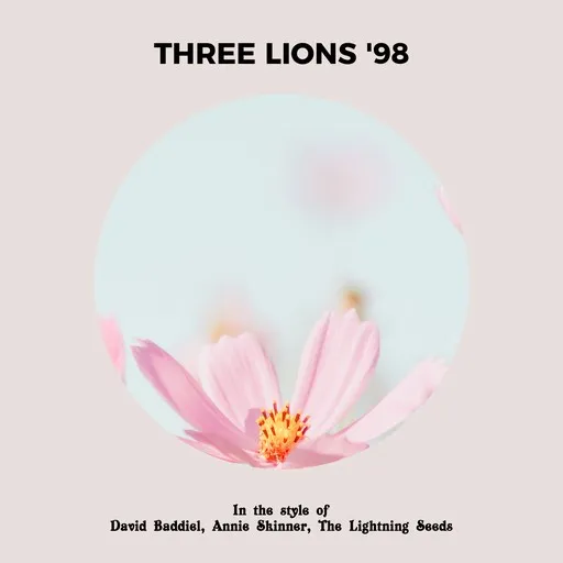 Karaoke Three Lions '98 av Annie Skinner, David Baddiel, The Lightning Seeds — sjung med på texten på Singa