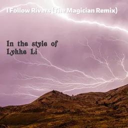 Omslagsbild för I Follow Rivers (The Magician Remix) - Lykke Li karaokeversion