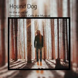Cover art for Hound Dog - Smokey Joe's Cafe the Musical karaoke version