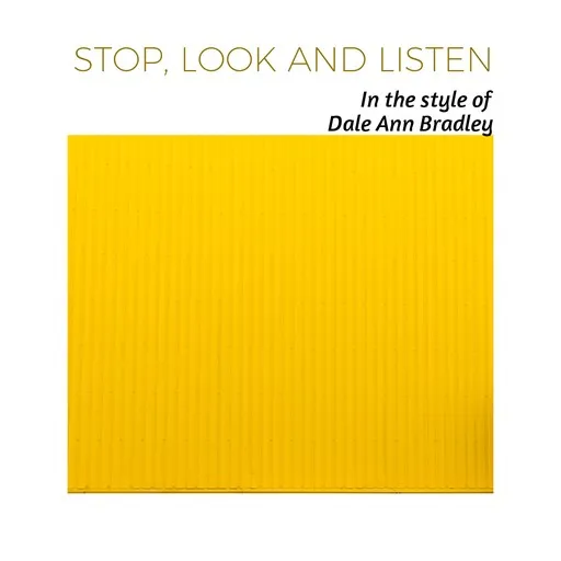 Karaoke Stop, Look And Listen av Dale Ann Bradley — sjung med på texten på Singa