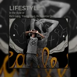 Cover art for Lifestyle - Rich Gang,Rich Homie Quan,Young Thug karaoke version