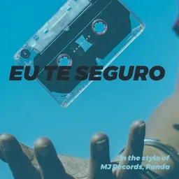 Cover art for Eu Te Seguro - MJ Records,Panda karaoke version