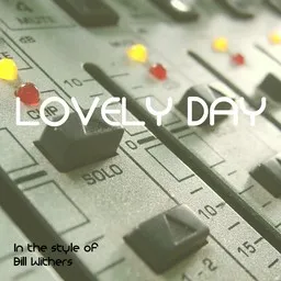 Omslagsbild för Lovely Day - Bill Withers karaokeversion