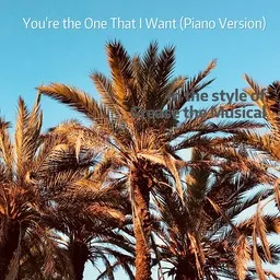 Cover art for You're the One That I Want (Piano Version) - Grease the Musical karaoke version