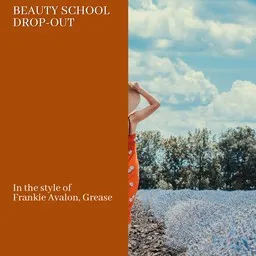 Cover art for Beauty School Drop-Out - Frankie Avalon,Grease karaoke version