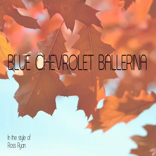 Blue Chevrolet Ballerina - Karaoke