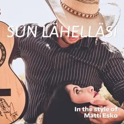 Cover art for Sun lähelläsi - Matti Esko karaoke version